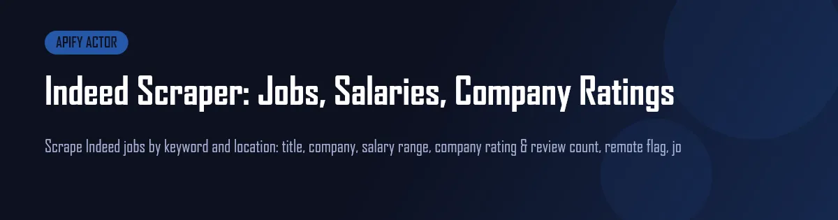 Indeed Scraper banner