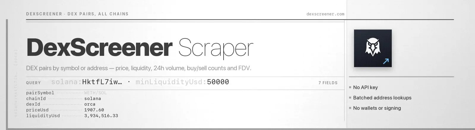 DexScreener Scraper: DEX pairs by symbol or address, price, liquidity, 24h volume, buy/sell counts and FDV