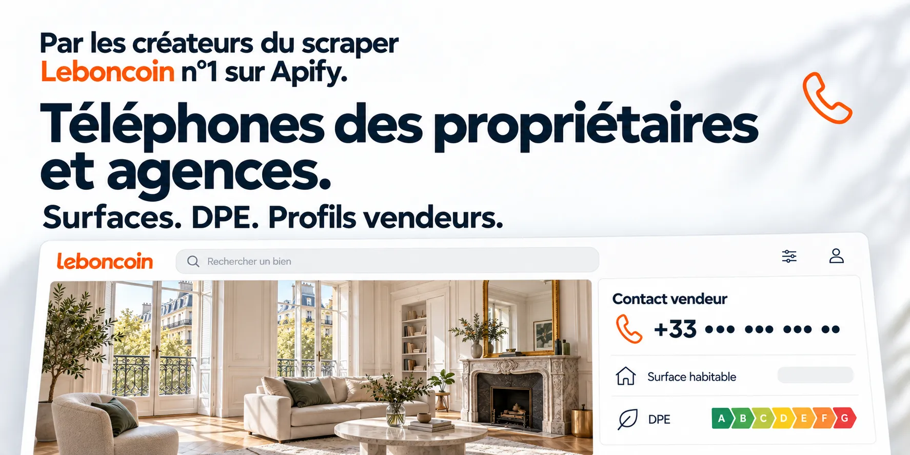 Téléphones des propriétaires et agences. Surfaces. DPE. Profils vendeurs.