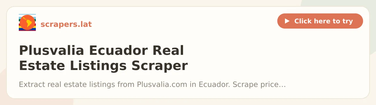 Plusvalia Ecuador Real Estate Listings Scraper