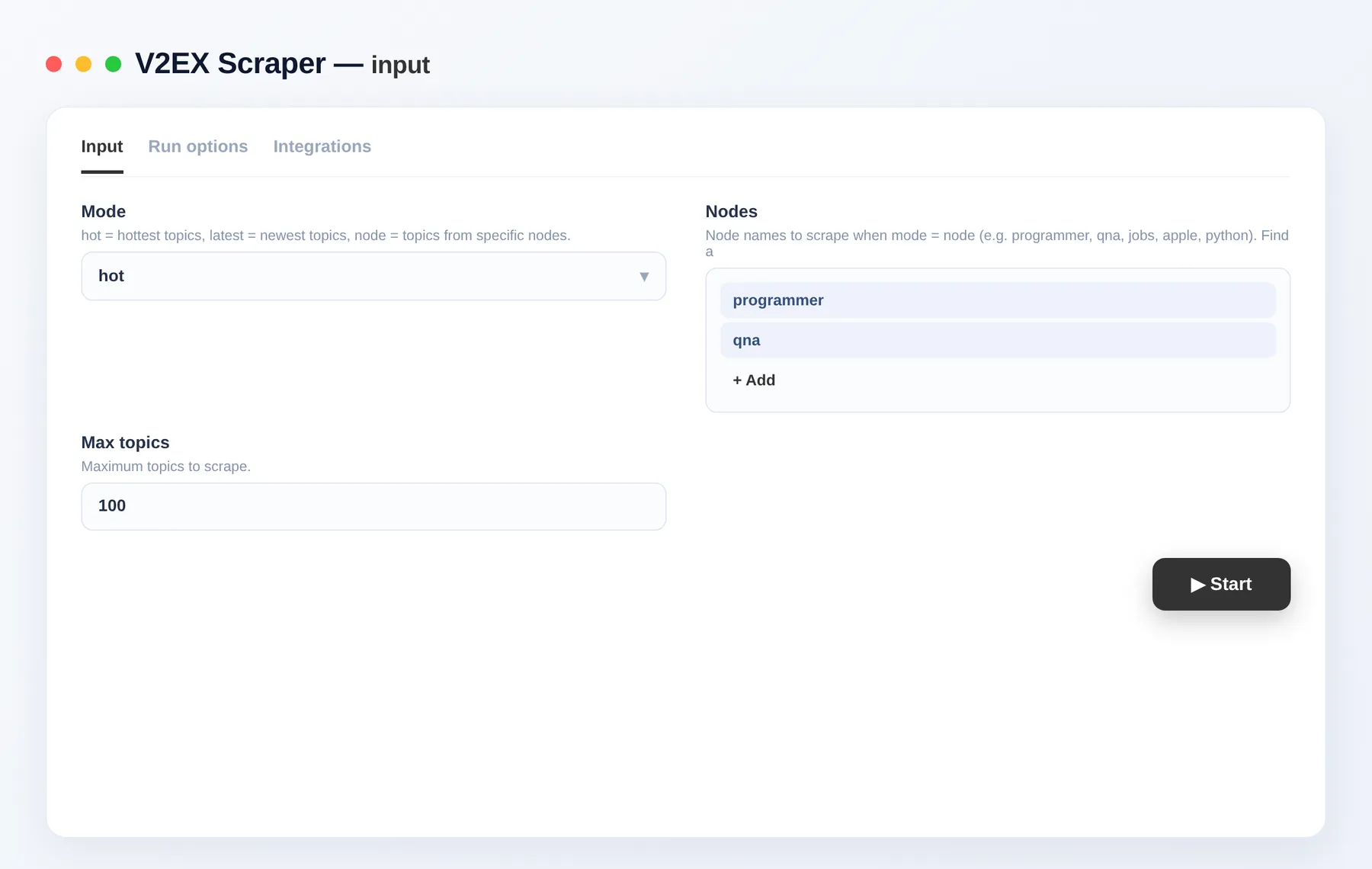 V2EX Scraper input β mode, nodes and max topics in the Apify Console