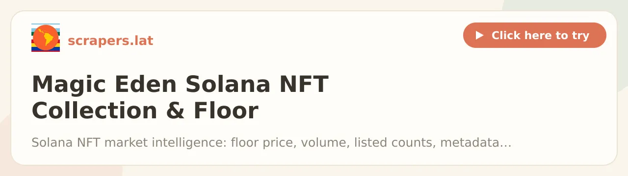 Magic Eden Solana NFT Collection & Floor Price Scraper