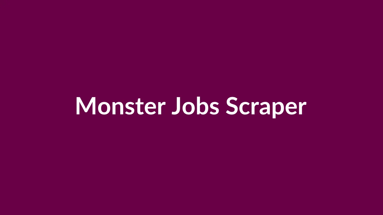 Monster Jobs Scraper Banner