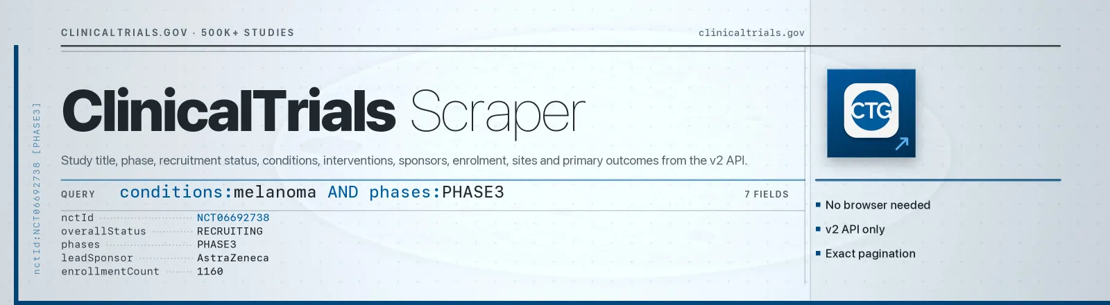 ClinicalTrials.gov Scraper: Study title, phase, recruitment status, conditions, interventions, sponsors, enrolment, sites and primary outcomes from the v2 API