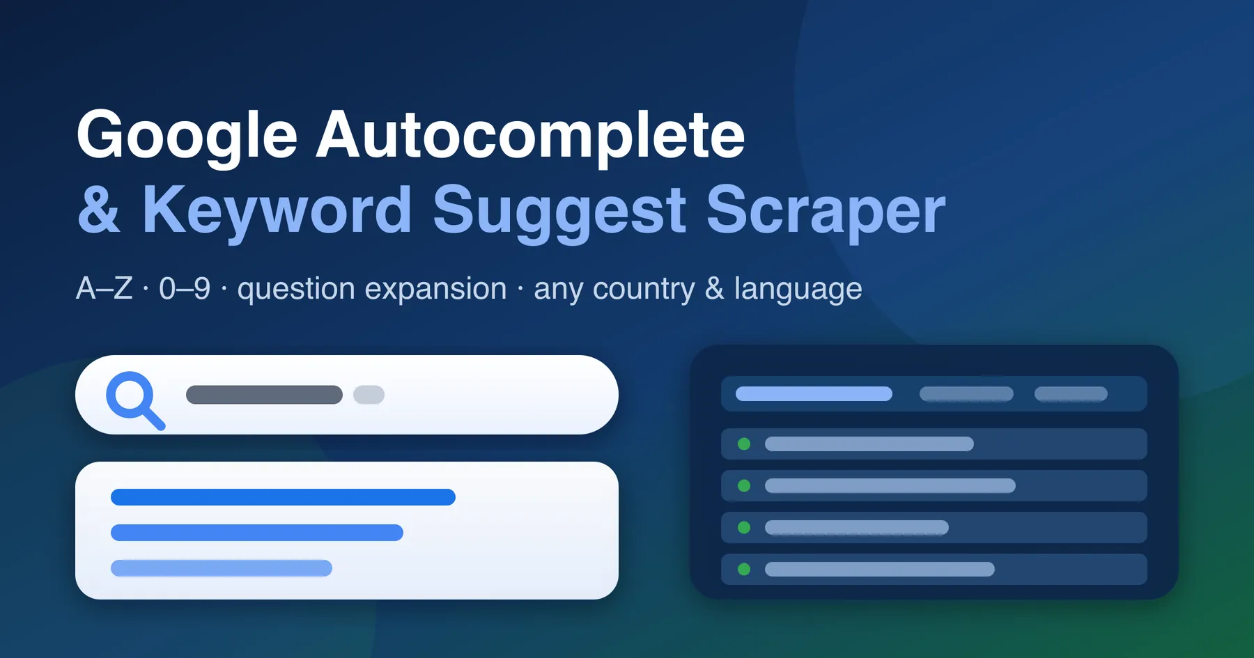 Google Autocomplete & Keyword Suggest Scraper — A–Z, 0–9 and question expansion across any country and language