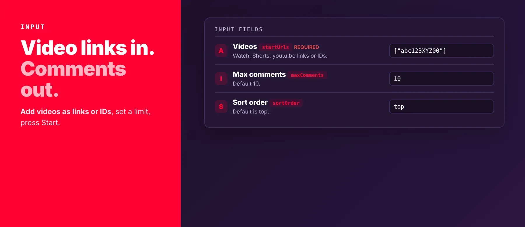 YouTube Comments Scraper input: videos, max comments and sort order